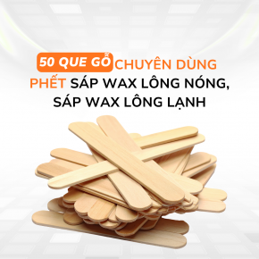 50 Que Gỗ Chuyên Dùng Phết Sáp Wax Lông Nóng, Sáp Wax Lông Lạnh