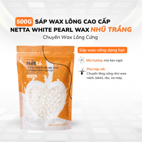 500G Sáp Wax Lông Cao Cấp Chuyên Wax Lông Cứng NETTA WHITE PEARL WAX - Nhũ Trắng