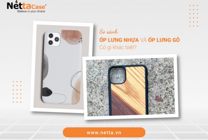 So sánh ốp lưng nhựa và ốp lưng gỗ. Có gì khác biệt?